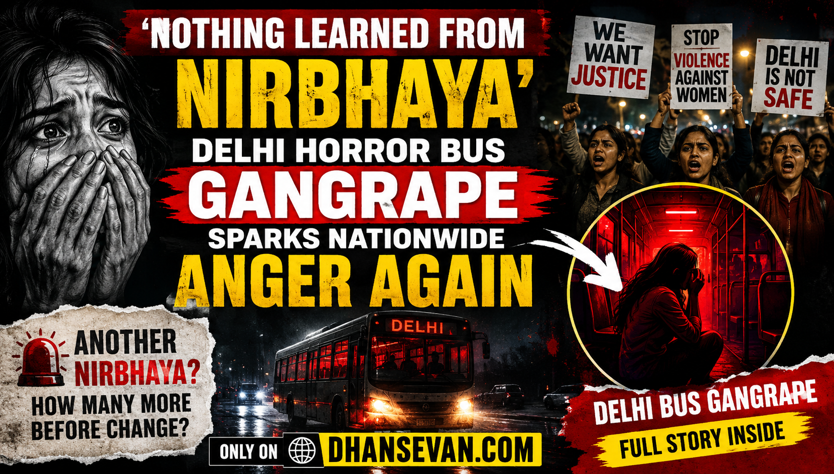 ‘Nothing Learned From Nirbhaya’: Delhi Horror Bus Gangrape Sparks Nationwide Anger Again - Ultimate Gaming Guide & Tips on Dhansevan