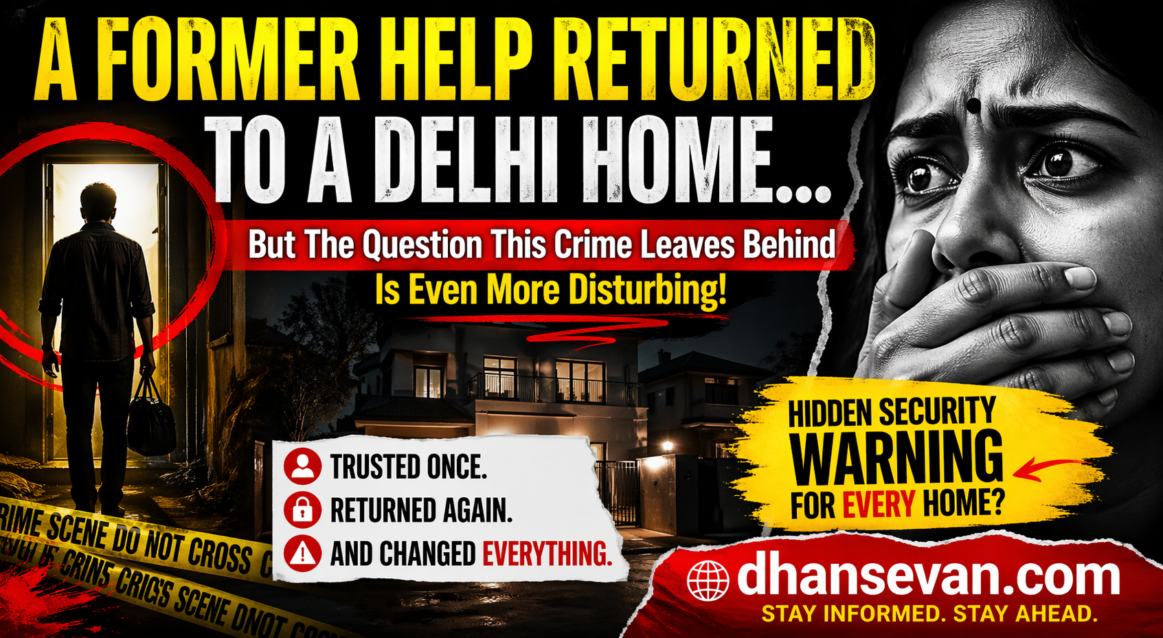 Thumbnail for A Former Help Returned To A Delhi Home… But The Question This Crime Leaves Behind Is Even More Disturbing - Dhansevan Gaming News & Tutorials