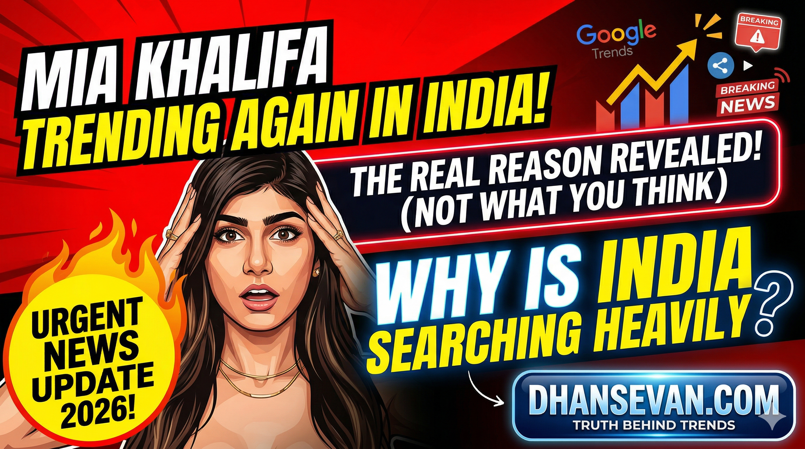 Thumbnail for Why Mia Khalifa Latest News is Exploding on Google Trends Right Now (The Real Reason) - Dhansevan Gaming News & Tutorials