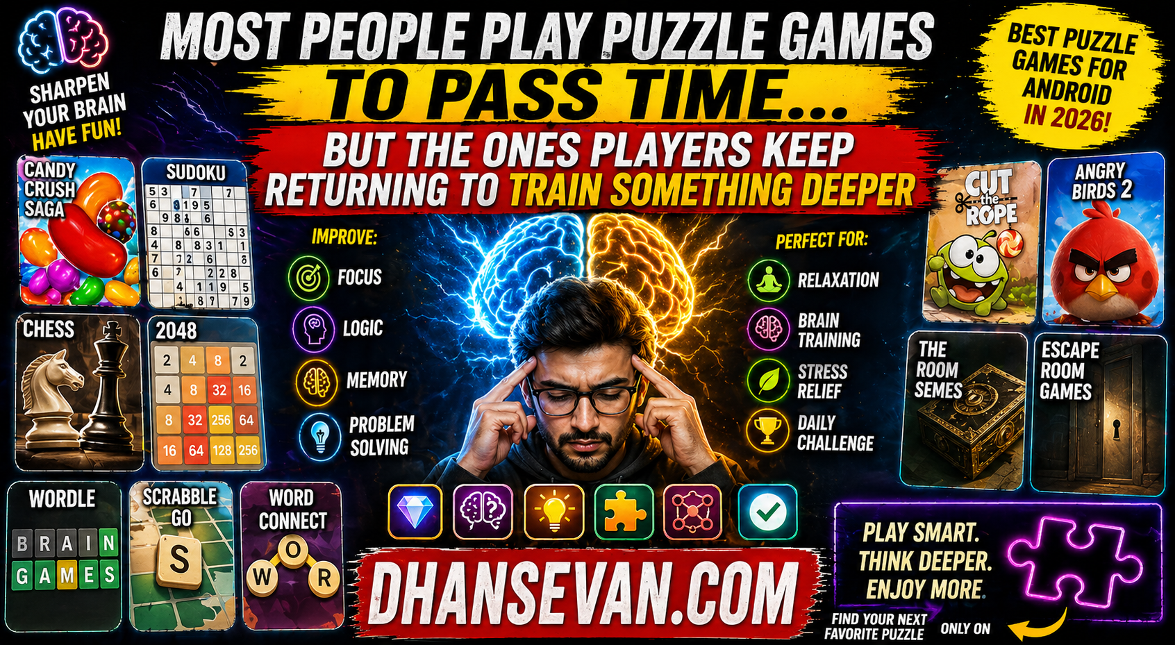 Thumbnail for Most People Play Puzzle Games To Pass Time… But The Ones Players Keep Returning To Often Train Something Deeper - Dhansevan Gaming News & Tutorials